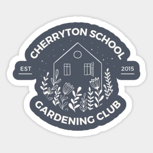 Cherryton School Gardening Club Sticker